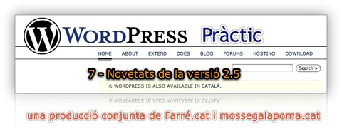 WordPress Practic 7 - Novetats de la versió 2.5