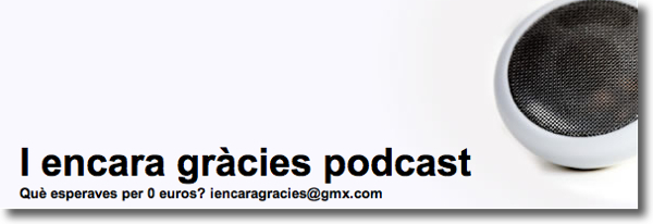 I Encara Gracies Podcast
