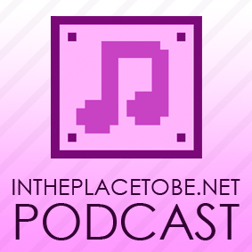 intheplacetobe podcast