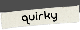 Quirky